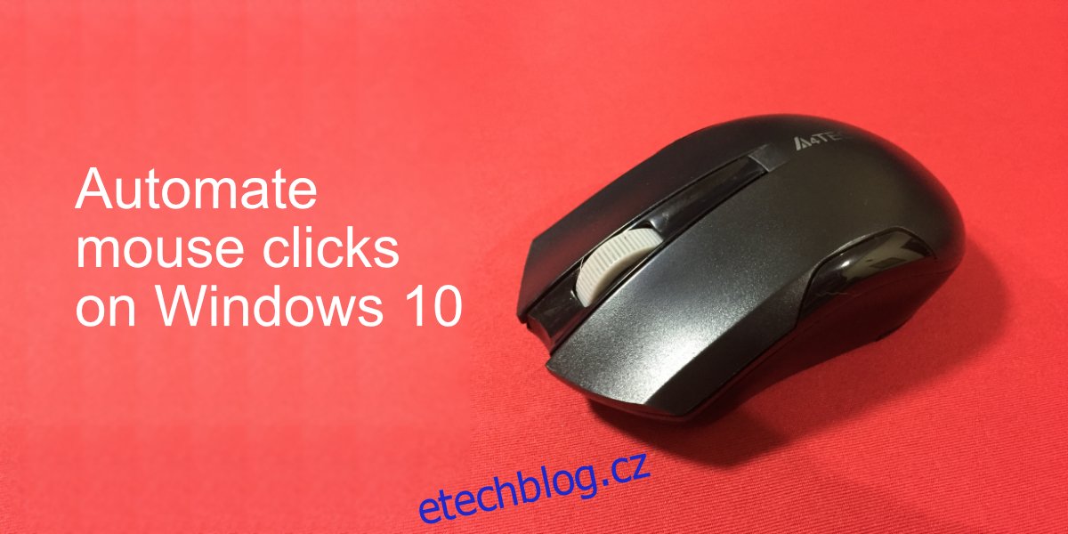 automatizovat kliknutí myší v systému Windows 10