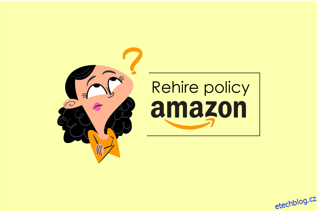 Co jsou zásady opětovného najímání společnosti Amazon?